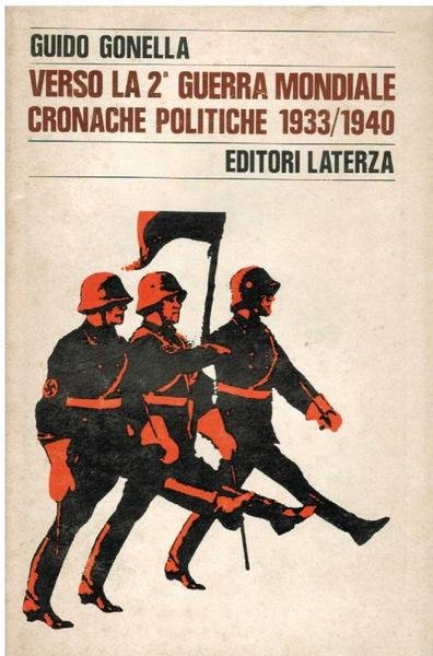 VERSO LA 2 GUERRA MONDIALE CRONACHE POLITICHE 1933 / 1940