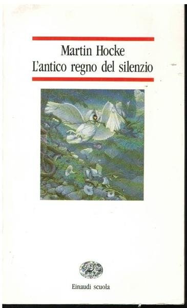 L'ANTICO REGNO DEL SILENZIO