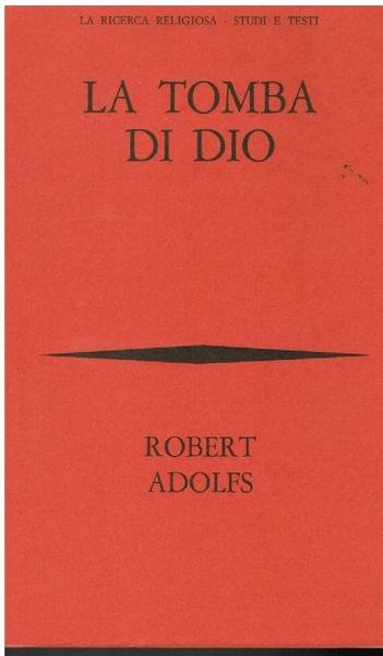 LA TOMBA DI DIO