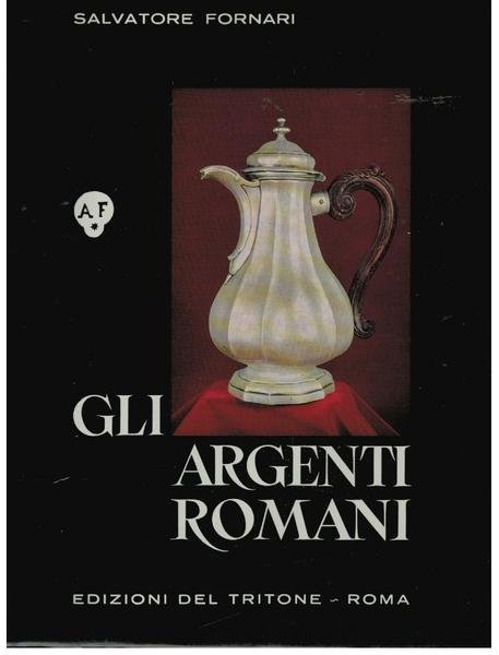 GLI ARGENTI ROMANI