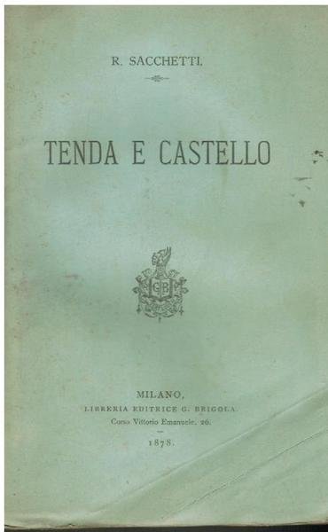 TENDA E CASTELLO