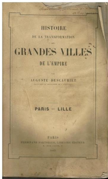 HISTORIE DE LA TRANSFORMATION DES GRANDES VILLES DE L'EMPIRE. PARIS …