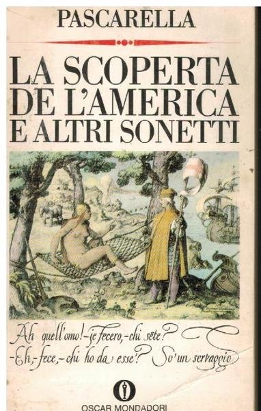 LA SCOPERTA DE L'AMERICA E ALTRI SONETTI