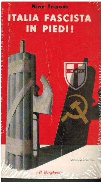 ITALIA FASCISTA IN PIEDI !