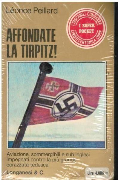 AFFONDATE LA TIRPITZ !