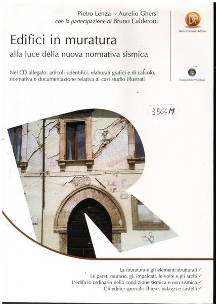 EDIFICI IN MURATURA. ALLA LUCE DELLA NUOVA NORMATIVA SISMICA
