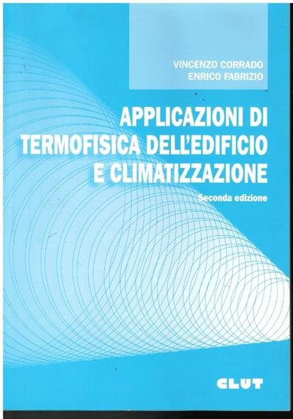 APPLICAZIONI DI TERMOFISICA DELL'EDIFICIO E CLIMATIZZAZIONE