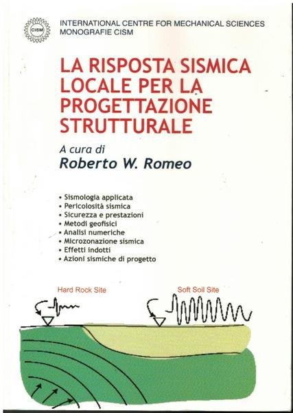LA RISPOSTA SISMICA LOCALE PER LA PROGETTAZIONE STRUTTUREALE
