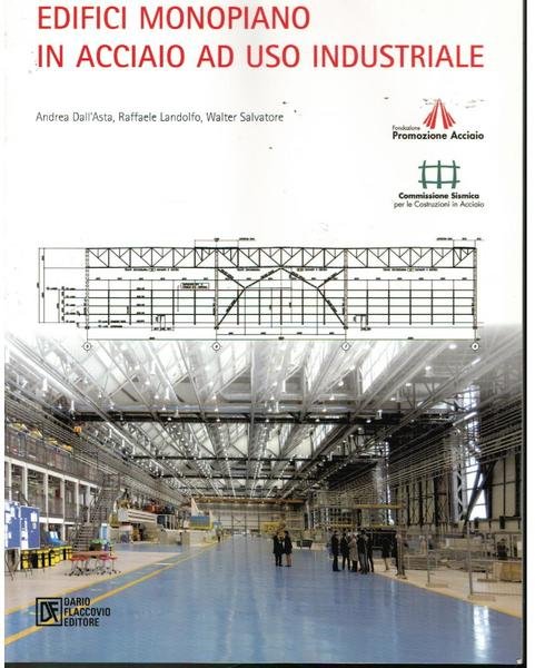EDIFICI MONOPIANO IN ACCIAIO AD USO INDUSTRIALE