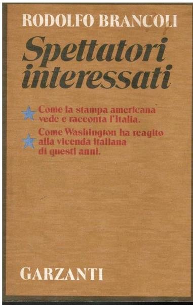 SPETTATORI INTERESSATI. GLI STATI UNITI E LA CRISI ITALIANA, 1975 …