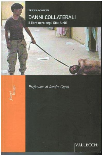 DANNI COLLATERALI IL LIBRO NERO DEGLI STATI UNITI