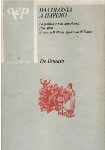 DA COLONIA A IMPERO. LA POLITICA ESTERA AMERICANA 1750 - …