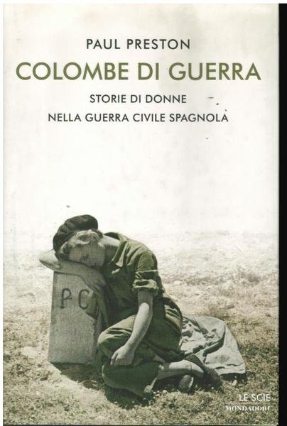 COLOMBE DI GUERRA. STORIE DI DONNE NELLA GUERRA CIVILE IN …