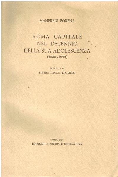ROMA CAPITALE NEL DECENNIO DELLA SUA ADOLESCENZA (1880 - 1890)
