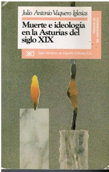 MUERTE E IDEOLOGIA EN LA ASTURIAS DEL SIGLO XIX