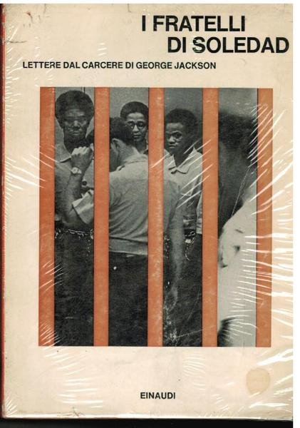 I fratelli di Soledad. Lettere dal carcere di George Jackson,