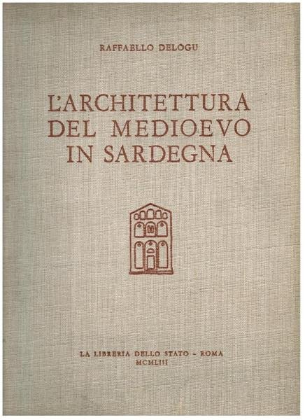 L'Architettura del Medioevo in Sardegna,