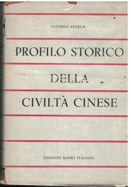 Profilo storico della civiltà cinese,