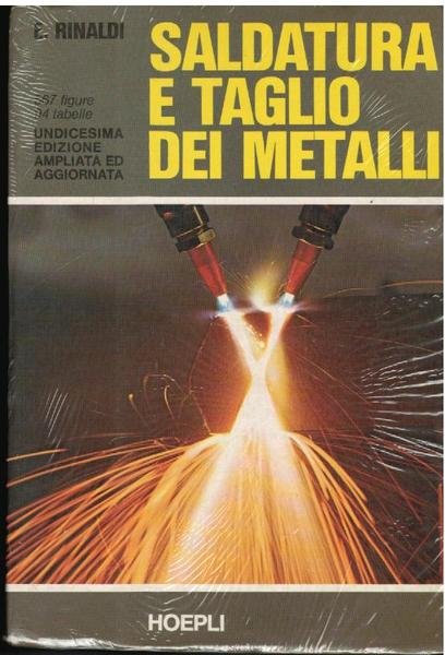 Saldatura e taglio dei metalli,