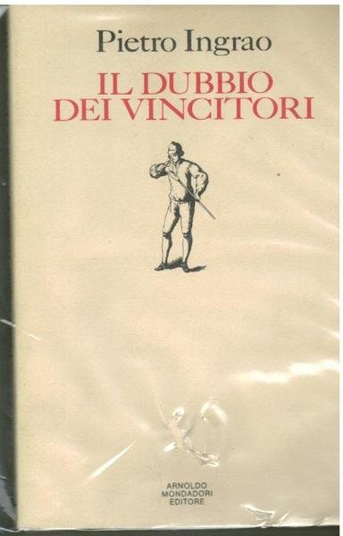 Il dubbio dei vincitori. Poesie,