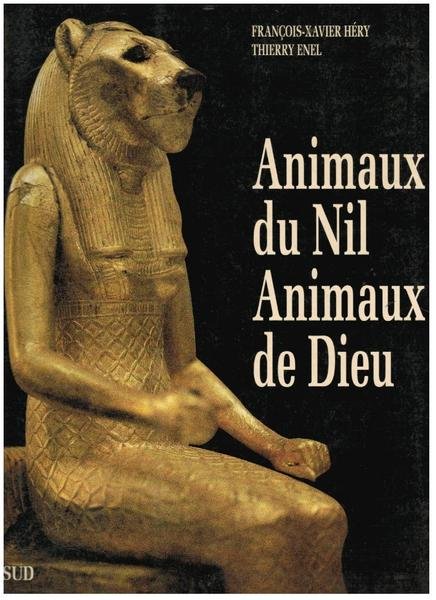 Animaux du Nil, Animaux de Dieu,