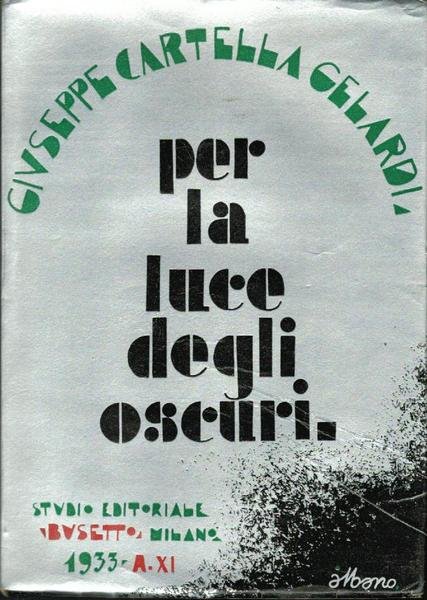 Per la luce degli oscuri,