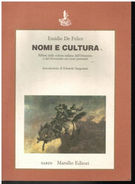 Nomi e cultura. Riflessi della cultura italiana dell'Ottocento e del …