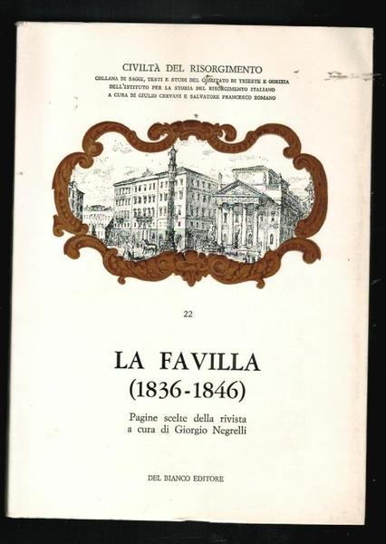 LA FAVILLA (1836 - 1846) - PAGINE SCELTE DELLA RIVISTA …
