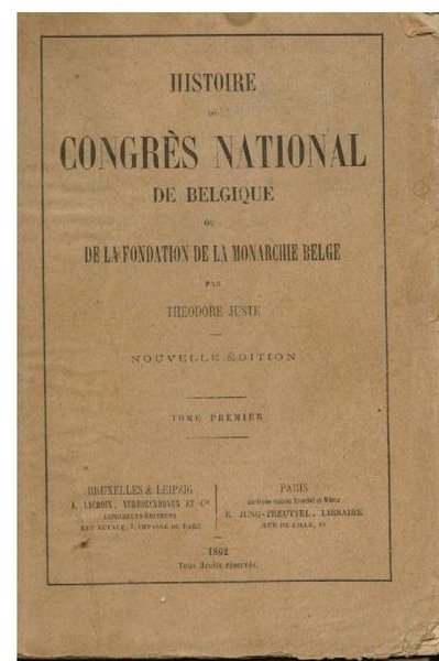 HISTOIRE CONGRES NATIONAL DE BELGIQUE OU DE LA FONDATION DE …