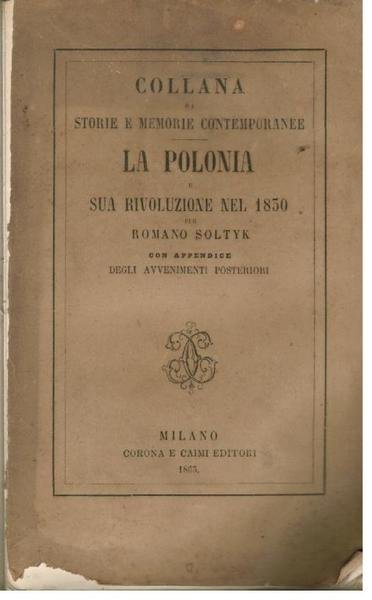 LA POLONIA E SUA RIVOLUZIONE NEL 1830 CON PROEMIO GENERALE …