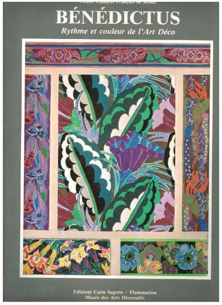 BENEDICTUS. RYTHME ET COULEUR DE L'ART DECO