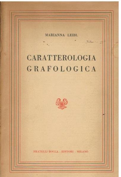 CARATTEROLOGIA GRAFOLOGICA