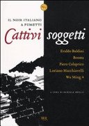 Cattivi soggetti