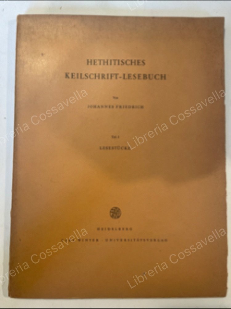 Hethitisches Keilschrift-Lesebuch. 1: Lesestücke | Immagine principale