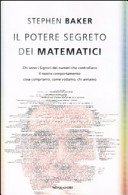 Il potere segreto dei matematici. Chi sono i signori dei …