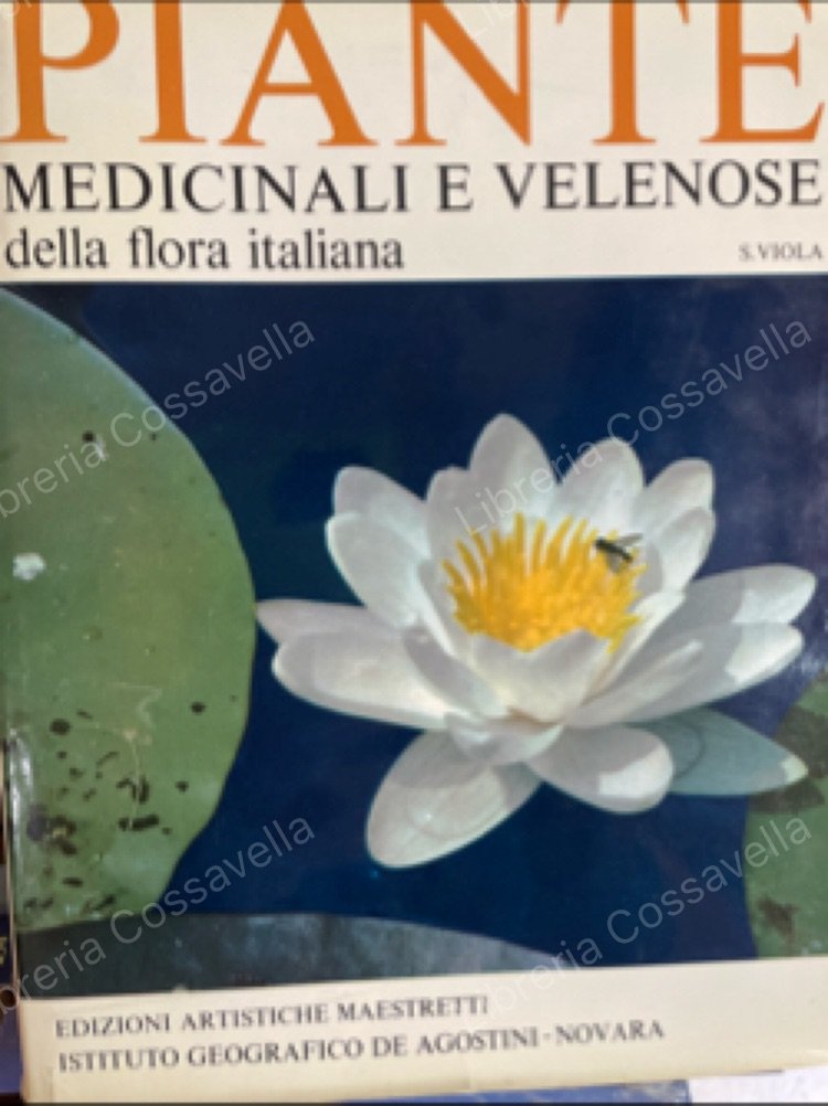 Piante medicinali e velenose della flora italiana.