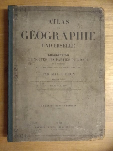 ATLAS DE LA GEOGRAPHIE UNIVERSELLE, ou description de toutes les …