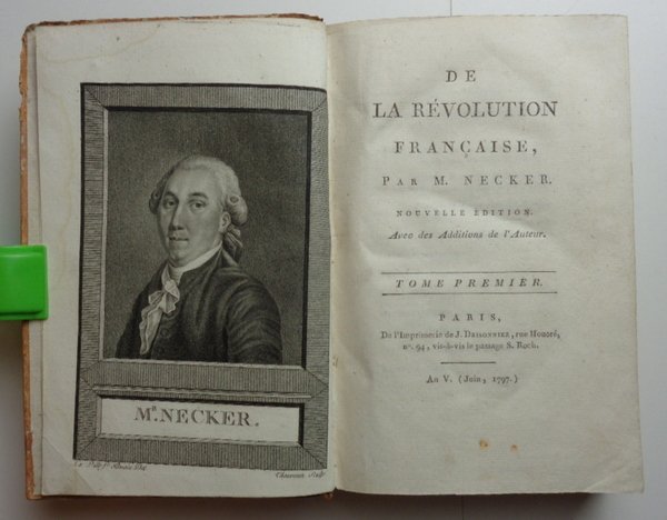 DE LA REVOLUTION FRANCAISE. Nuovelle edition, avec des Additions de …