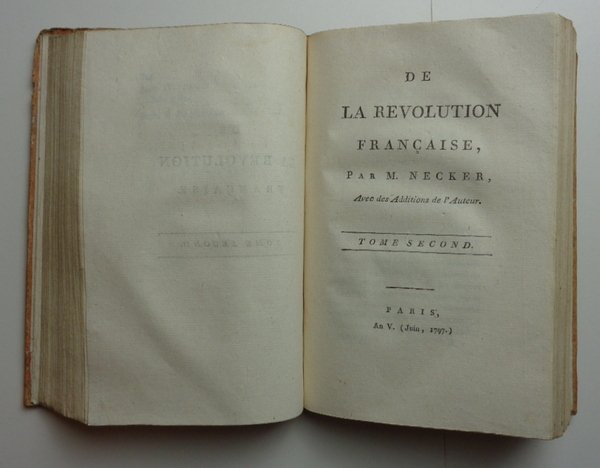 DE LA REVOLUTION FRANCAISE. Nuovelle edition, avec des Additions de …