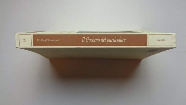 IL GOVERNO DEL PARTICOLARE: POLITICHE PUBBLICHE E COMUNITA' LOCALE.