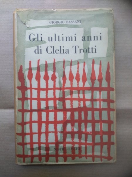 GLI ULTIMI ANNI DI CLELIA TROTTI