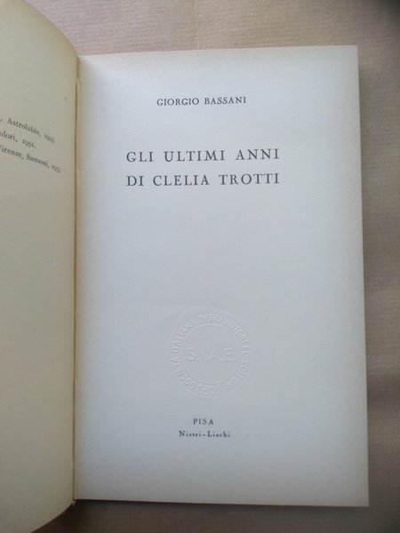 GLI ULTIMI ANNI DI CLELIA TROTTI