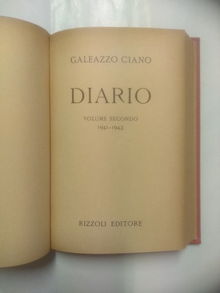 Diario. Volume primo (1939-1940) e volume secondo (1941-1943)