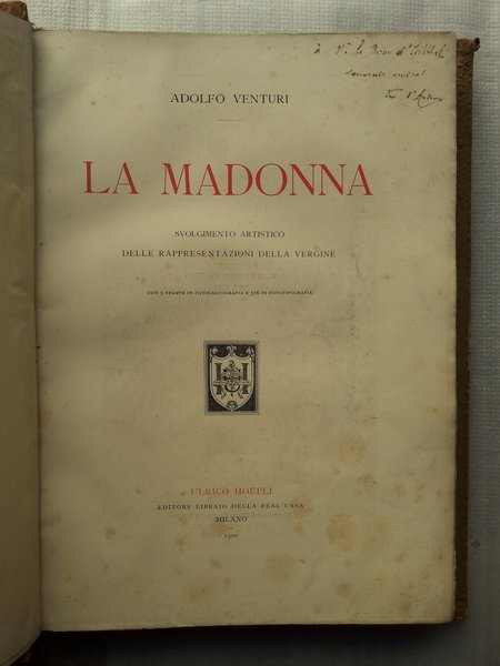 LA MADONNA. Svolgimento artistico delle rappresentazioni della Vergine. (INVIO).