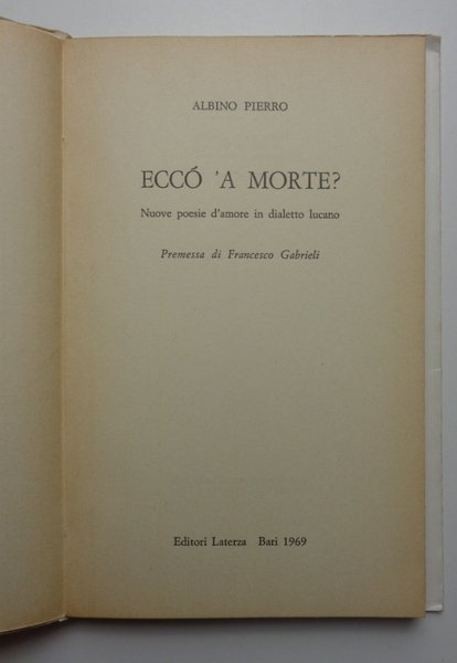 ECCO' 'A MORTE?. Nuove poesie d'amore in dialetto lucano.