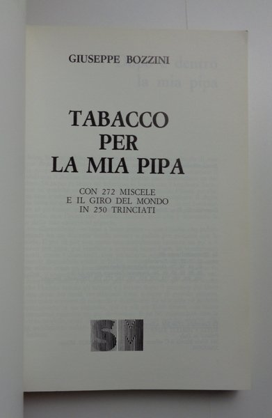 Tabacco per la mia pipa con 272 miscele e il …