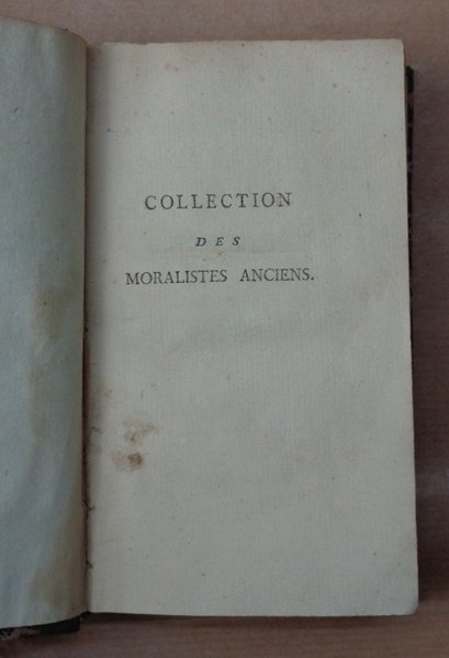 COLLECTION DES MORALISTES ANCIENS. Tome premier: MANUEL D'EPICTETE. Tome second: …