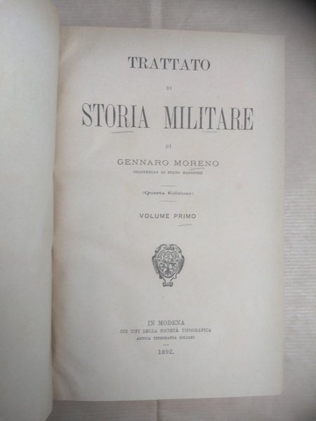 Trattato di storia militare (volumi I e II + atlante)