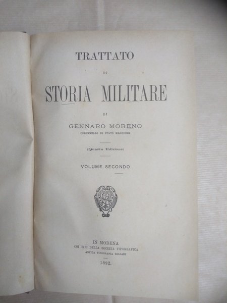 Trattato di storia militare (volumi I e II + atlante)