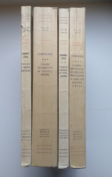 Criminologia. Vol. I: Vecchie e nuove dottrine; Vol. II: L'uomo …